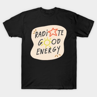 Radiate Good Energy T-Shirt
